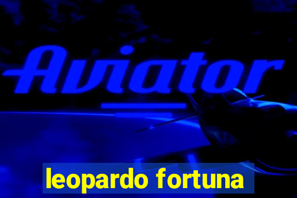 leopardo fortuna